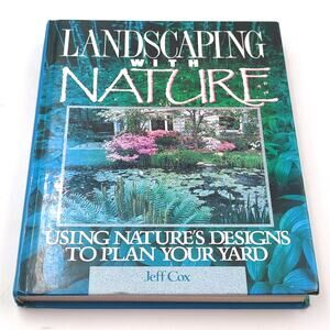 Landscaping With Nature Designs Jeff Cox 1991 Hardcover Book Yard Planning